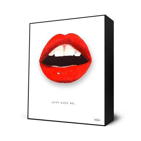JUST KISS ME